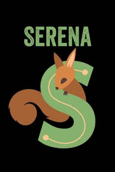 Paperback Serena: Animals Coloring Book for Kids, Weekly Planner, and Lined Journal Animal Coloring Pages. Personalized Custom Name Init Book