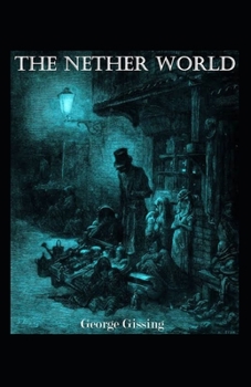 Paperback The Nether World Illustrated Book