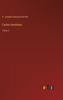 Hardcover Cartas familiares: Tomo 3 [Spanish] Book