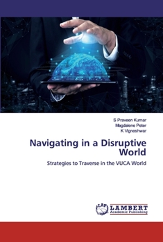Paperback Navigating in a Disruptive World Book