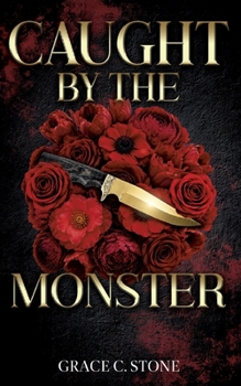 Paperback Caught by the Monster: Eine spicy Dark Mafia Romance (German Edition) [German] Book