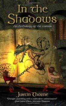 Paperback In the Shadows: An Anthology of the Curious Book
