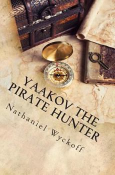 Paperback Yaakov the Pirate Hunter Book