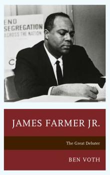 Paperback James Farmer Jr.: The Great Debater Book