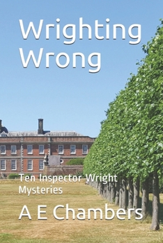 Paperback Wrighting Wrong: Ten Inspector Wright Mysteries Book