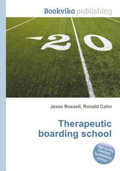 Paperback Therapeutic Boarding School Book