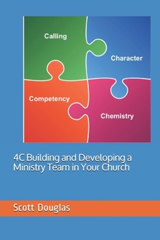Paperback 4C: Building and Developing a Ministry Team in Your Church Book