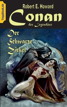 Conan der Legendäre: Der Schwarze Zirkel