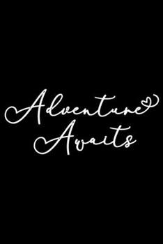 Paperback Adventure Awaits: Adventure bucket list journal for men, women and kids Book