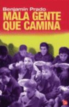 Paperback MALA GENTE QUE CAMINA FG (FORMATO GRANDE) (Spanish Edition) [Spanish] Book