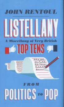 Hardcover Listellany: A Miscellany of Very British Top Tens, from Politics to Pop Book