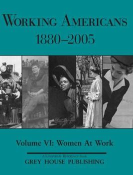 Hardcover Working Americans, 1880-2005 - Vol 6: Working Women: Print Purchase Includes 5 Years Free Online Access Book