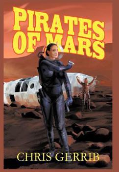 Pirates of Mars - Book #2 of the Pirates Series