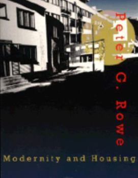 Hardcover Modernity and Housing Book