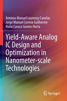 Paperback Yield-Aware Analog IC Design and Optimization in Nanometer-Scale Technologies Book