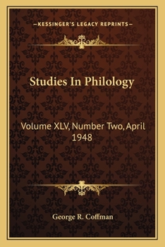 Paperback Studies In Philology: Volume XLV, Number Two, April 1948 Book