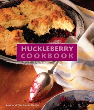 Hardcover Huckleberry Cookbook Book