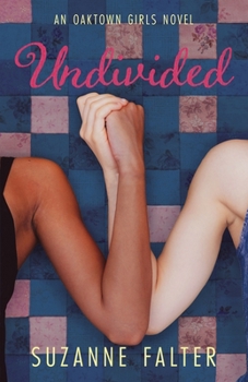 Undivided - Book #5 of the Oaktown Girls