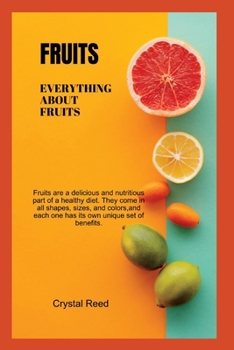 Paperback Fruits: Everything about Fruits Book