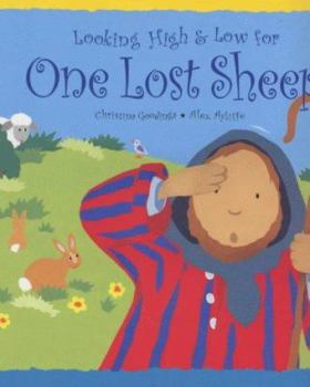 Hardcover Looking High and Low for One Lost Sheep Book