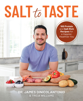 Paperback Salt to Taste: 100+ Protein and Salt Rich Recipes for a Happier, Healthier You Book