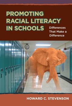 Paperback Promoting Racial Literacy in Schools: Differences That Make a Difference Book