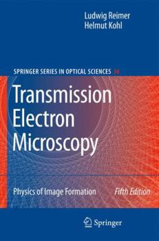 Paperback Transmission Electron Microscopy: Physics of Image Formation Book