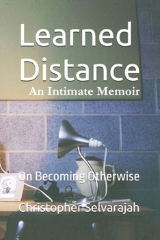 Paperback Learned Distance: On Becoming Otherwise Book