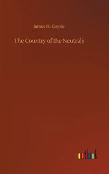 Hardcover The Country of the Neutrals Book