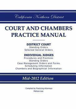 Paperback California Northern District Court and Chambers Practice Manual Book