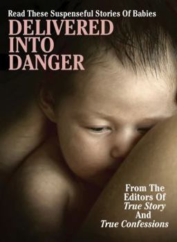 Paperback Delivered Into Danger Book
