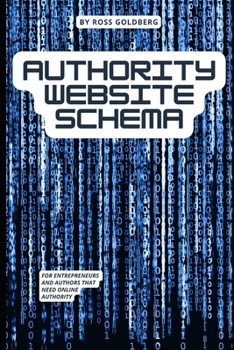 Paperback Authority Website Schema: Complete Schema Markup Implementation Guide For Entrepreneurs And Authors Book