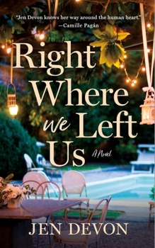 Right Where We Left Us: A Novel