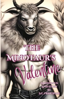 Paperback The Minotaur's Valentine: A Monstrous Love Story Book