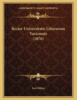 Paperback Rector Universitatis Litterarum Turicensis (1876) [Latin] Book