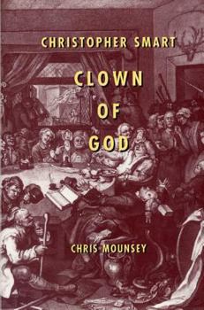 Hardcover Christopher Smart: Clown of God Book