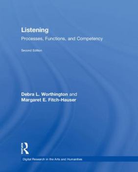 Listening: Processes, Functions and Competency