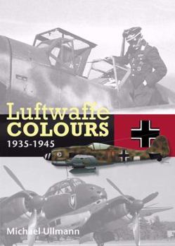 Hardcover Luftwaffe Colours 1935-1945 Book