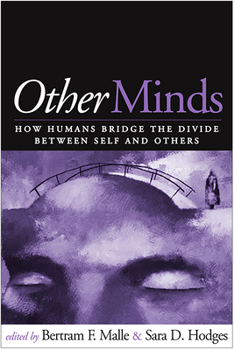 Paperback Other Minds: How Humans Bridge the Divide Between Self and Others Book