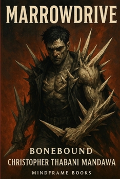 Paperback Marrowdrive: Bonebound Book