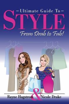 Paperback Ultimate Guide to Style: From Drab to Fab! Book