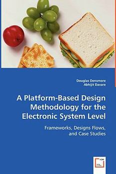 Paperback A Platform-Based Design Methodology for the Electronic System Level Book
