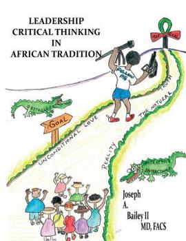 Paperback Leadership Critical Thinking in African Tradition Book