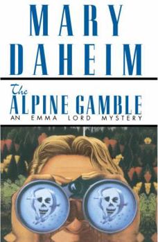 Mass Market Paperback Alpine Gamble: An Emma Lord Mystery Book