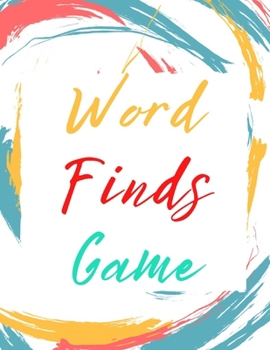 Paperback Word Finds Game: Word Search Game for Kids to Pay and Spend Their Free Time Book