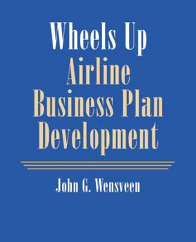 Paperback Wheels Up: Airline Business Plan Development Book