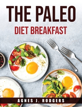 Paperback The Paleo Diet Breakfast Book
