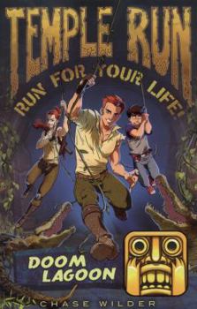 Doom Lagoon - Book #2 of the Temple Run: Run for Your Life!