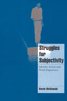 Paperback Struggles for Subjectivity: Identity, Action and Youth Experience Book