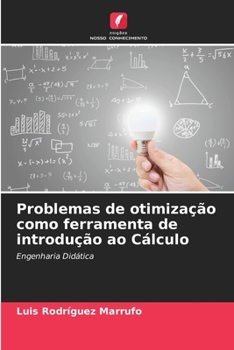 Paperback Problemas de otimização como ferramenta de introdução ao Cálculo [Portuguese] Book